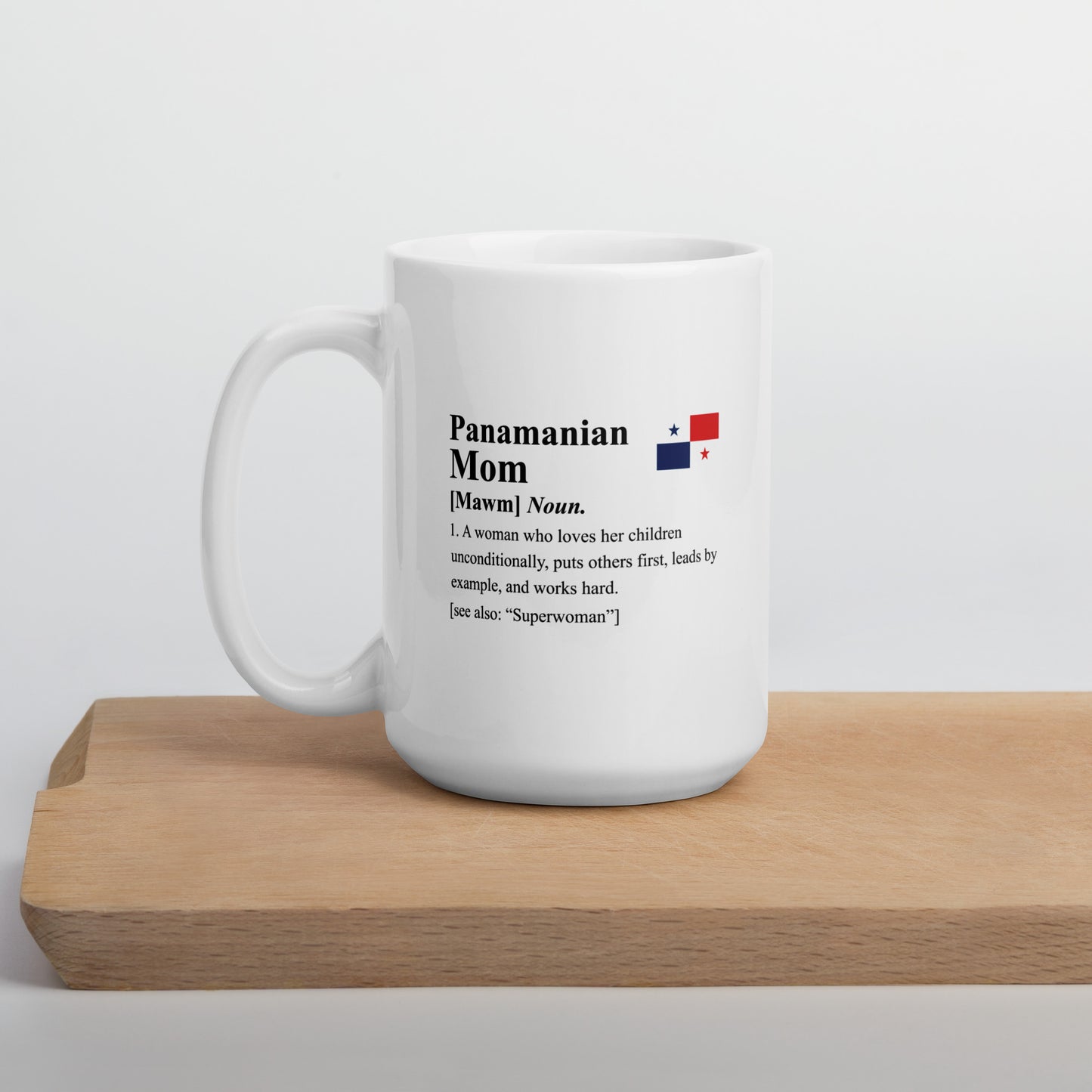 Panamanian Mom Definition White Mug